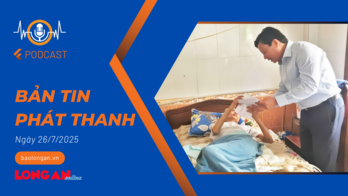 Bản tin phát thanh ngày 26/7/2025