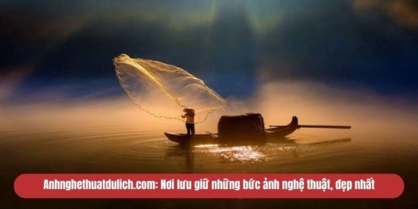 Anhnghethuatdulich.com: Nơi lưu giữ những bức ảnh nghệ thuật, tuyệt đẹp
