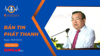 Bản tin phát thanh ngày 19/8/2025