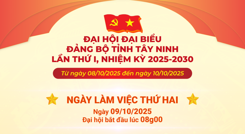 Chương trình ngày làm việc thứ hai, Đại hội đại biểu Đảng bộ tỉnh Tây Ninh lần thứ I, nhiệm kỳ 2025-2030