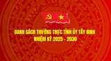 Danh sách Thường trực Tỉnh ủy Tây Ninh nhiệm kỳ 2025-2030