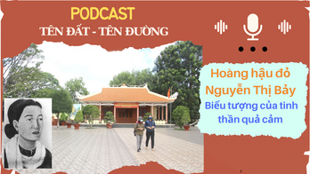 Hoàng hậu đỏ Nguyễn Thị Bảy - Biểu tượng của tinh thần quả cảm