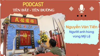 Nguyễn Văn Tiến - Người anh hùng vùng Mỹ Lệ