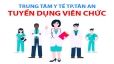 Trung tâm Y tế TP.Tân An xét tuyển dụng viên chức đợt 1 năm 2023